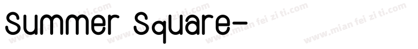 Summer Square字体转换